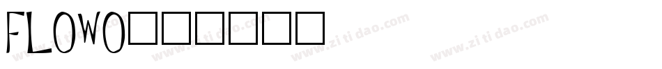 FLOWO字体转换