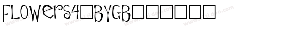 Flowers4-BYgB字体转换