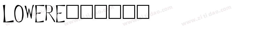 LOWERE字体转换