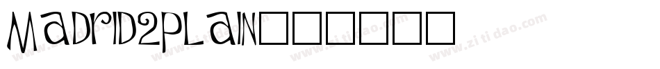 Madrid2Plain字体转换