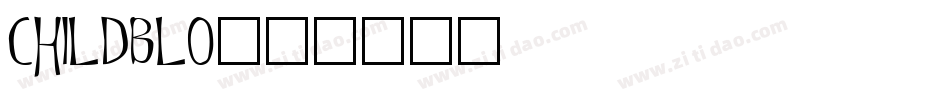 childblo字体转换
