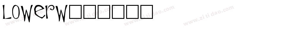 lowerw字体转换