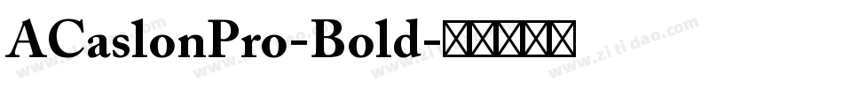 ACaslonPro-Bold字体转换