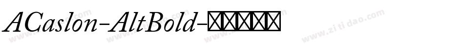 ACaslon-AltBold字体转换