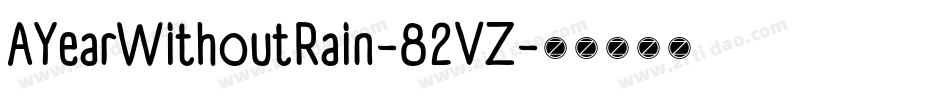 AYearWithoutRain-82VZ字体转换