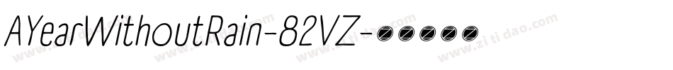 AYearWithoutRain-82VZ字体转换