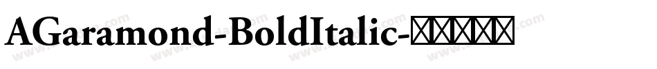 AGaramond-BoldItalic字体转换