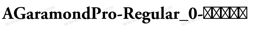 AGaramondPro-Regular_0字体转换