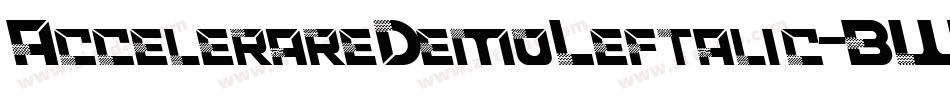 AccelerareDemoLeftalic-BWL9B字体转换