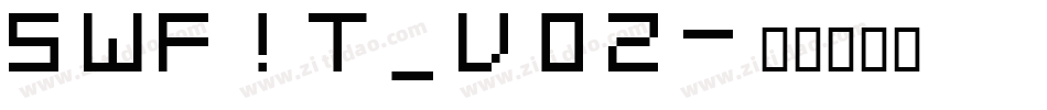 SWF!T_v02字体转换
