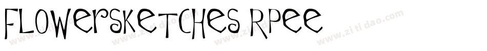 Flowersketches-Rpee字体转换