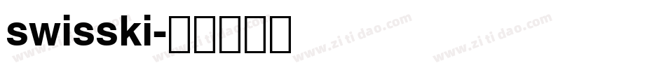 swisski字体转换