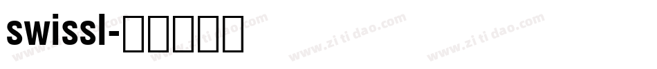 swissl字体转换