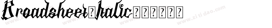 Broadsheet-Italic字体转换