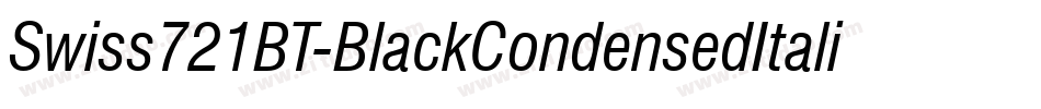 Swiss721BT-BlackCondensedItalic字体转换