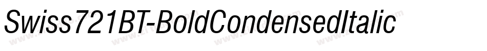 Swiss721BT-BoldCondensedItalic字体转换