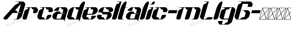 ArcadesItalic-mLlgG字体转换