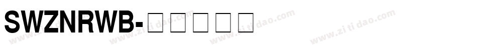 SWZNRWB字体转换