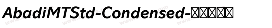 AbadiMTStd-Condensed字体转换