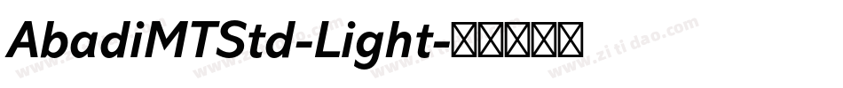 AbadiMTStd-Light字体转换