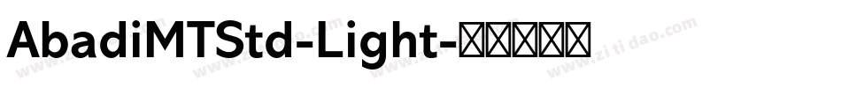 AbadiMTStd-Light字体转换