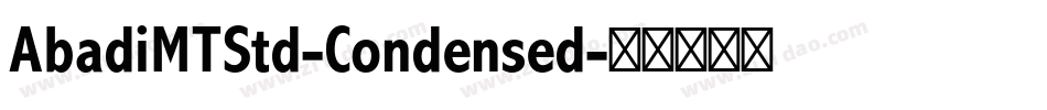 AbadiMTStd-Condensed字体转换