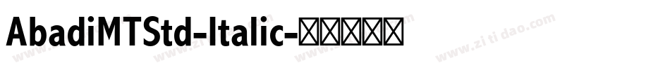AbadiMTStd-Italic字体转换