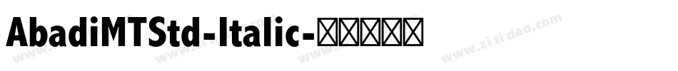 AbadiMTStd-Italic字体转换