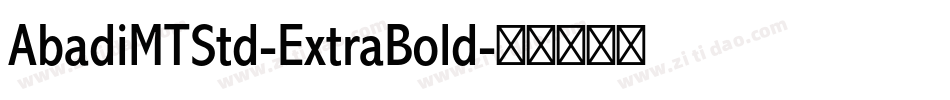 AbadiMTStd-ExtraBold字体转换