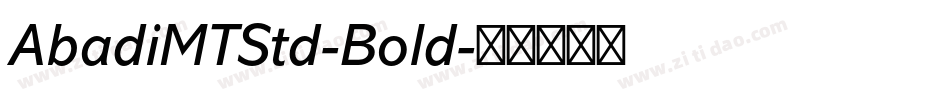 AbadiMTStd-Bold字体转换