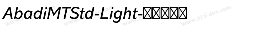 AbadiMTStd-Light字体转换