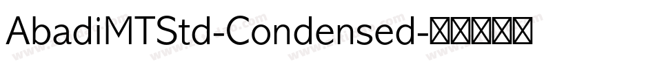 AbadiMTStd-Condensed字体转换