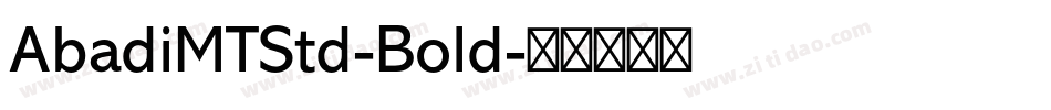 AbadiMTStd-Bold字体转换