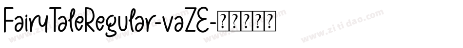 FairyTaleRegular-vaZE字体转换