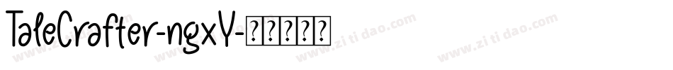 TaleCrafter-ngxY字体转换