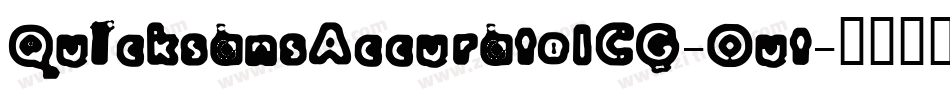 QuicksansAccurateICG-Out字体转换