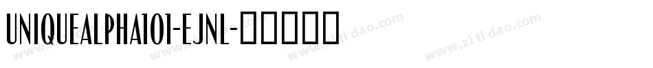 UniqueAlpha101-eJnl字体转换