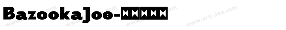 BazookaJoe字体转换