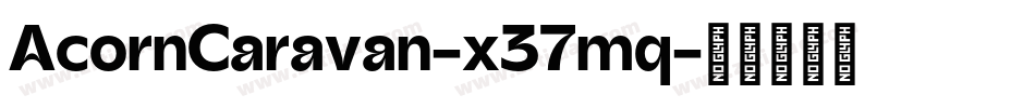 AcornCaravan-x37mq字体转换