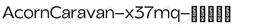 AcornCaravan-x37mq字体转换