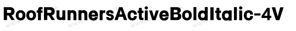 RoofRunnersActiveBoldItalic-4Vv6字体转换