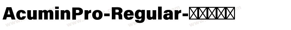 AcuminPro-Regular字体转换