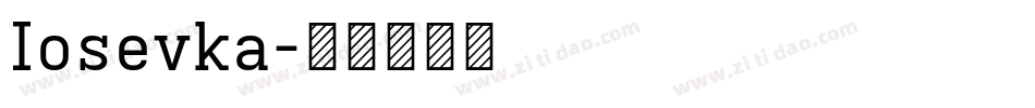 Iosevka字体转换