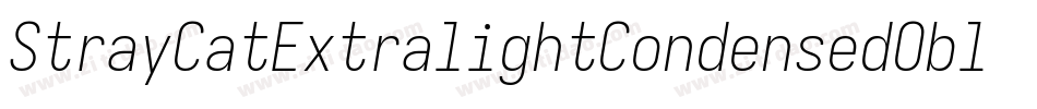StrayCatExtralightCondensedOblique-RlGM字体转换
