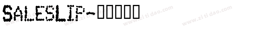 SalesLip字体转换
