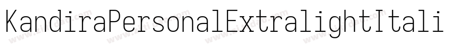 KandiraPersonalExtralightItalic-1L02字体转换