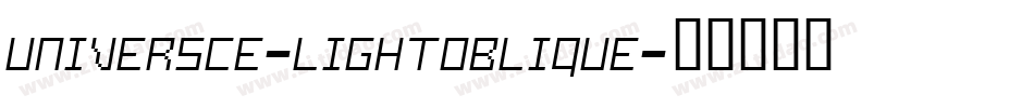 UniversCE-LightOblique字体转换