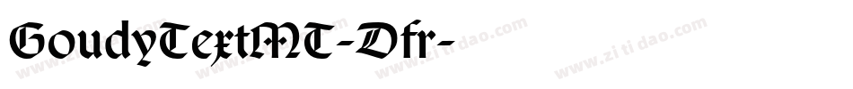 GoudyTextMT-Dfr字体转换