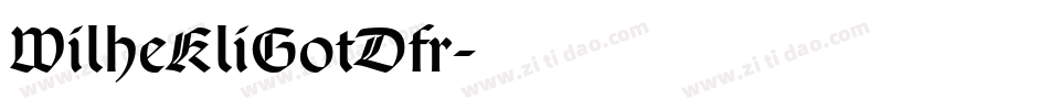 WilheKliGotDfr字体转换