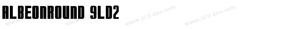 AlbeonRound-9Ld2字体转换